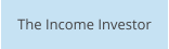 The Income Investor