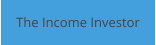 The Income Investor